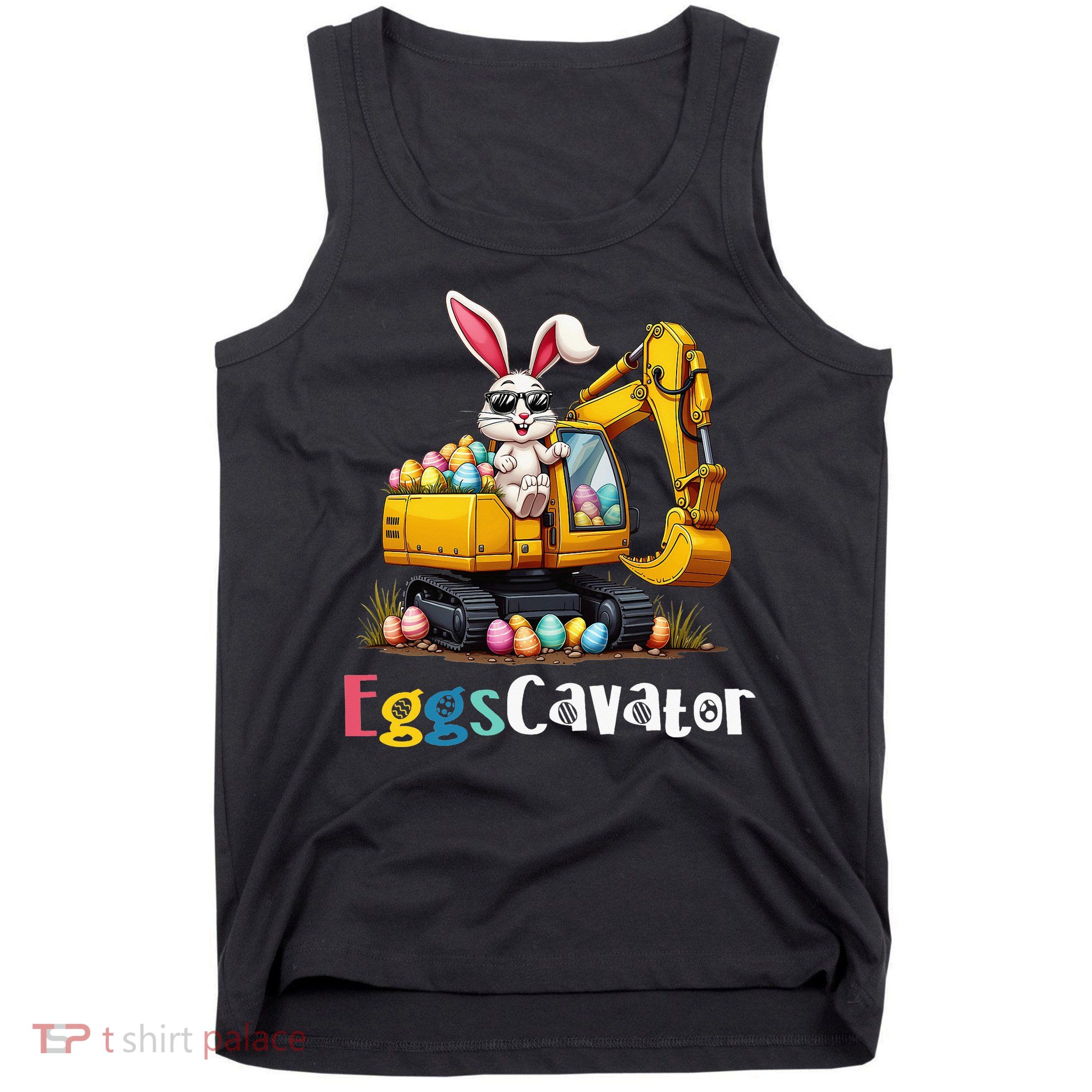 Eggs Cavator Easter Bunny Excavator Easter Tank Top