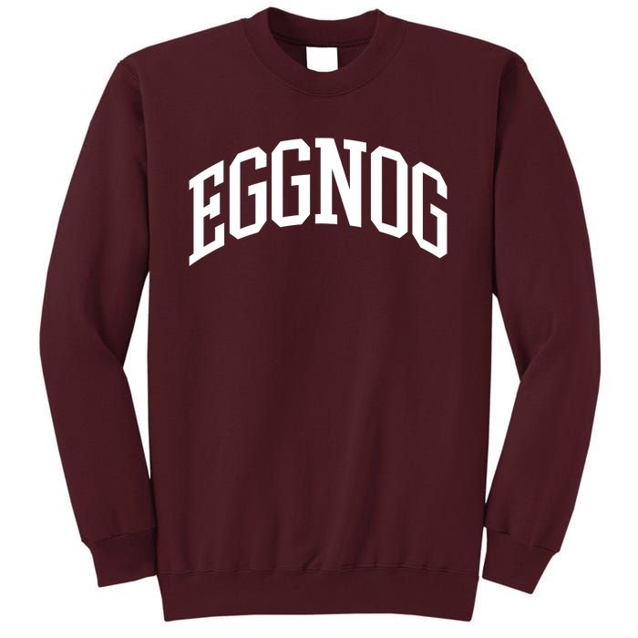 Eggnog Christmas Tall Sweatshirt