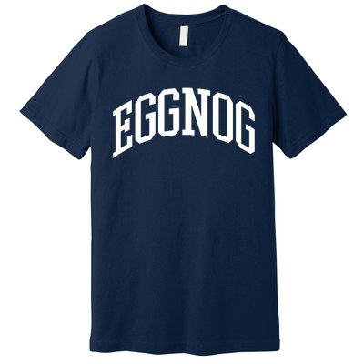 Eggnog Christmas Premium T-Shirt