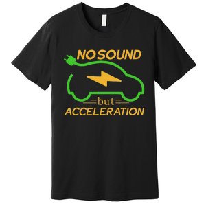 Electric Car Electric Car Acceleration Car Electricity Gift Premium T-Shirt