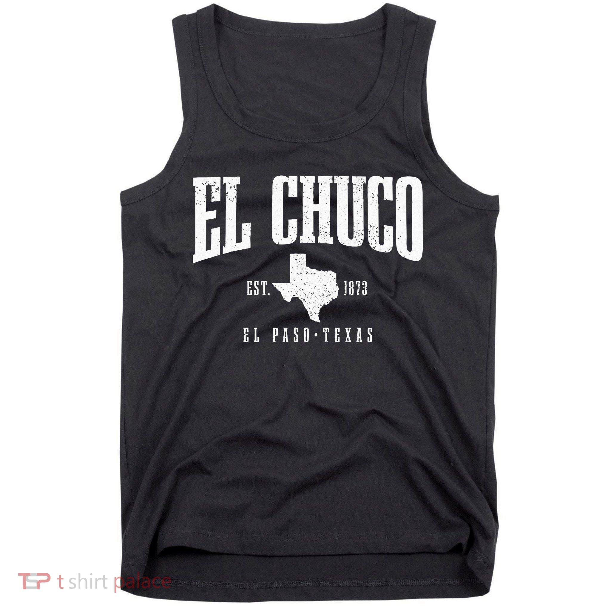 El Chuco El Paso Texas Pride Vintage Est 1873 Tank Top