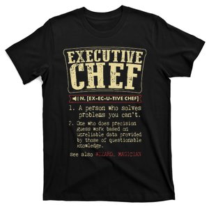 Executive Chef Funny Definition T-Shirt