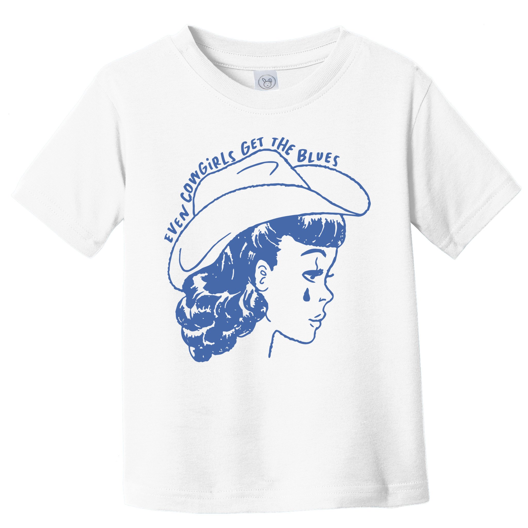Even Cowgirls Funny Get The Blues Movie Cowgirl Fashion Western Toddler T-Shirt