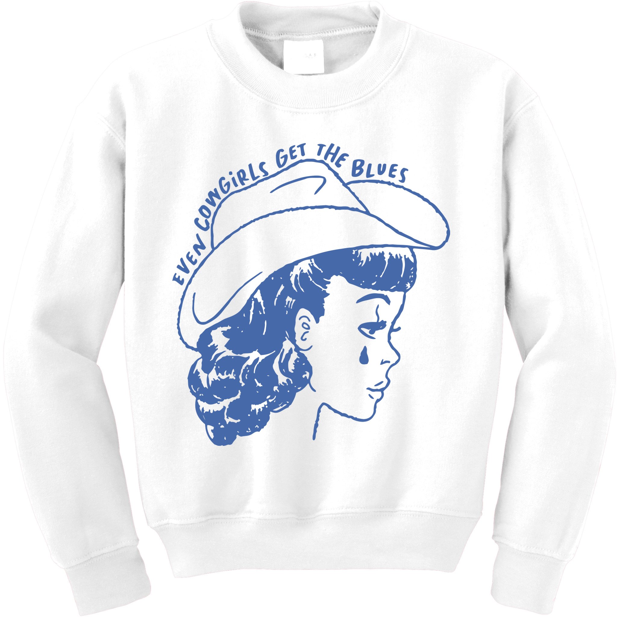 Even Cowgirls Funny Get The Blues Movie Cowgirl Fashion Western Kids Sweatshirt