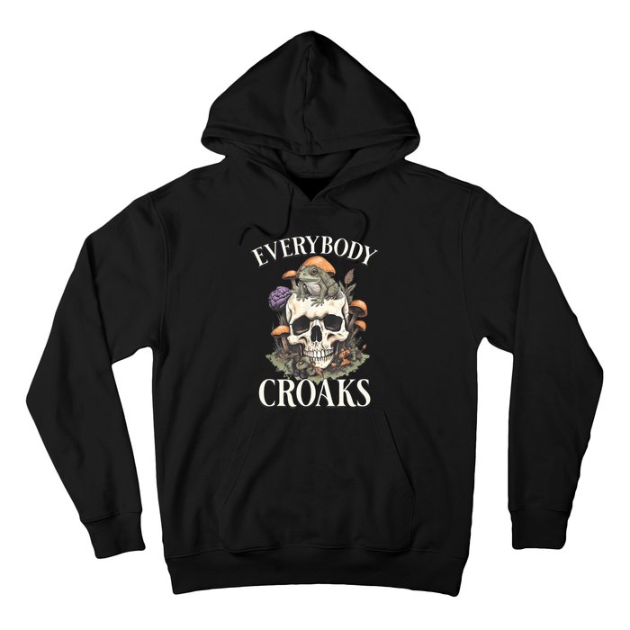 Everybody Croaks Funny Cottacore Frog Mushroom Skull Witch Hoodie