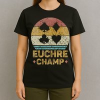 Euchre Champ Funny Vintage Euchre Board Game T-Shirt