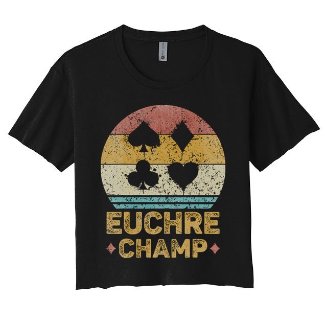 Euchre Champ Funny Vintage Euchre Board Game Crop Top