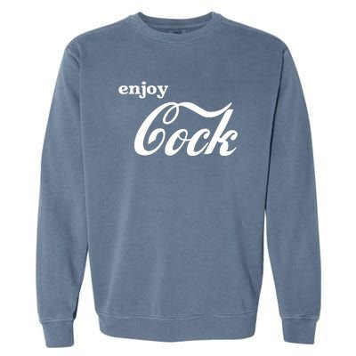 Enjoy Cock Funny Parody Logo Gift Garment-Dyed Sweatshirt