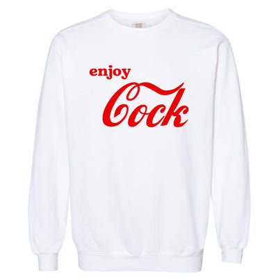 Enjoy Cock Funny Parody Logo Gift Garment-Dyed Sweatshirt