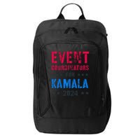 Event Coordinators For Kamala 2024 Election Joyful Warrior City Backpack