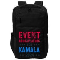 Event Coordinators For Kamala 2024 Election Joyful Warrior Impact Tech Backpack