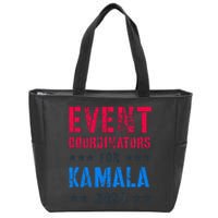 Event Coordinators For Kamala 2024 Election Joyful Warrior Zip Tote Bag