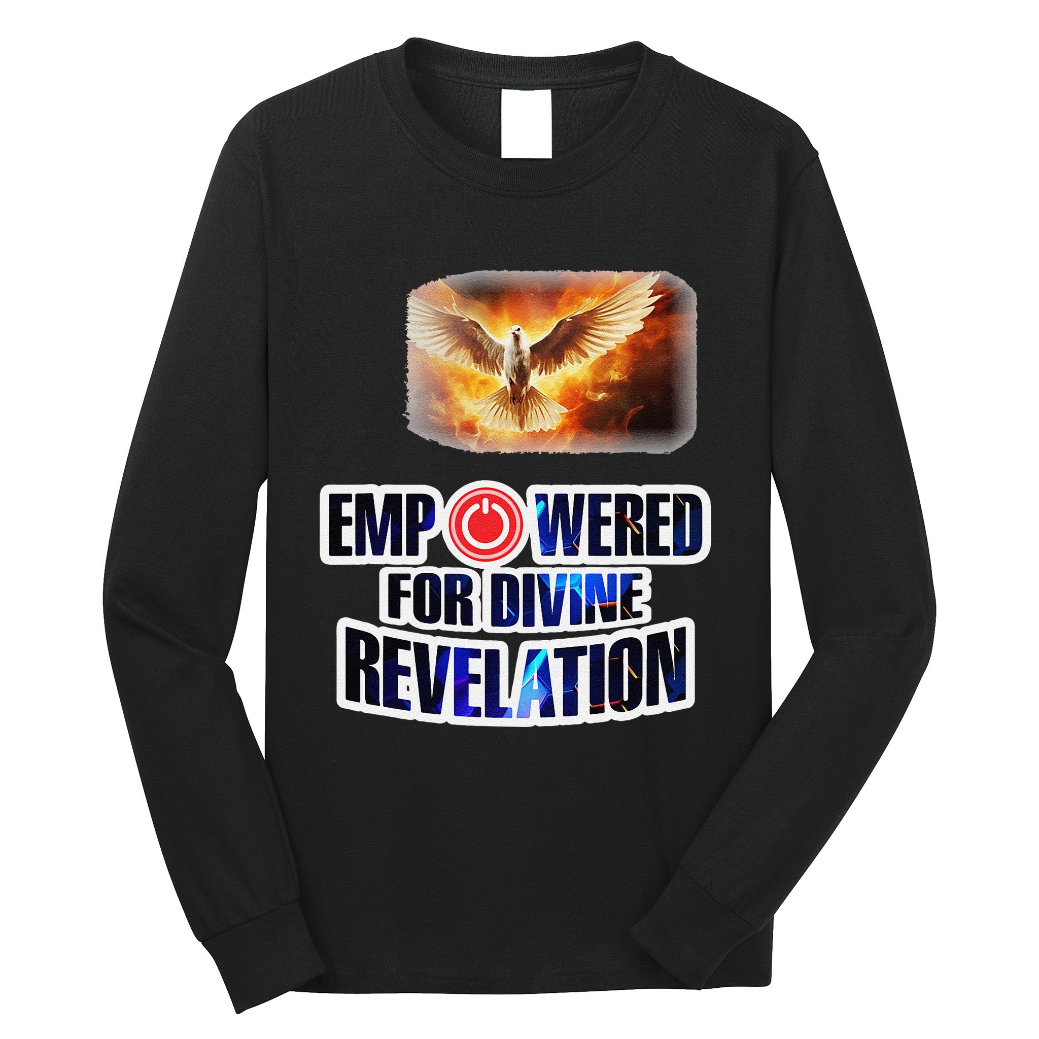 Empowered Christian For Divine Revelation Christian Long Sleeve Shirt