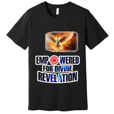 Empowered Christian For Divine Revelation Christian Premium T-Shirt
