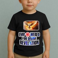 Empowered Christian For Divine Revelation Christian Toddler T-Shirt