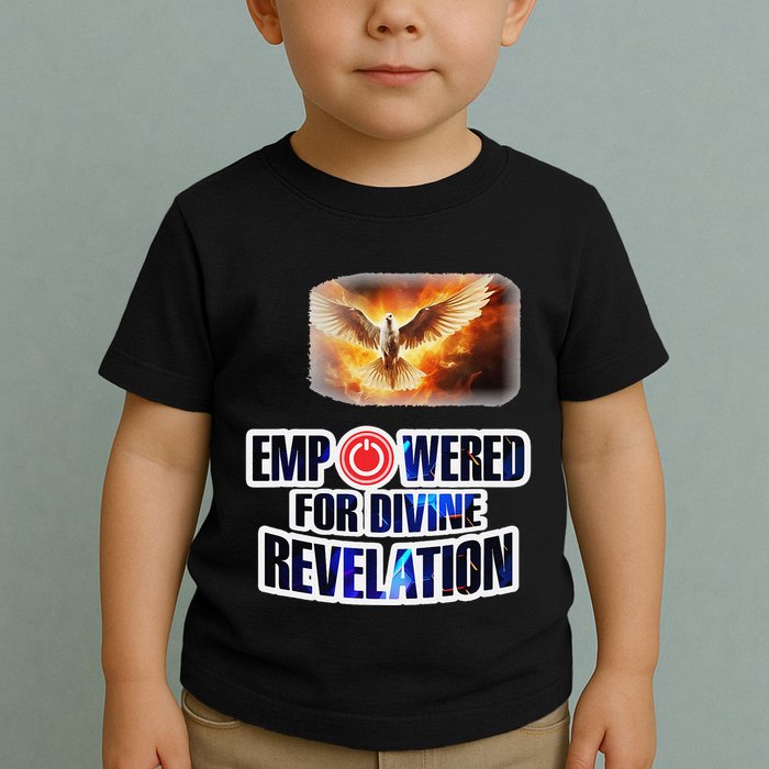 Empowered Christian For Divine Revelation Christian Toddler T-Shirt