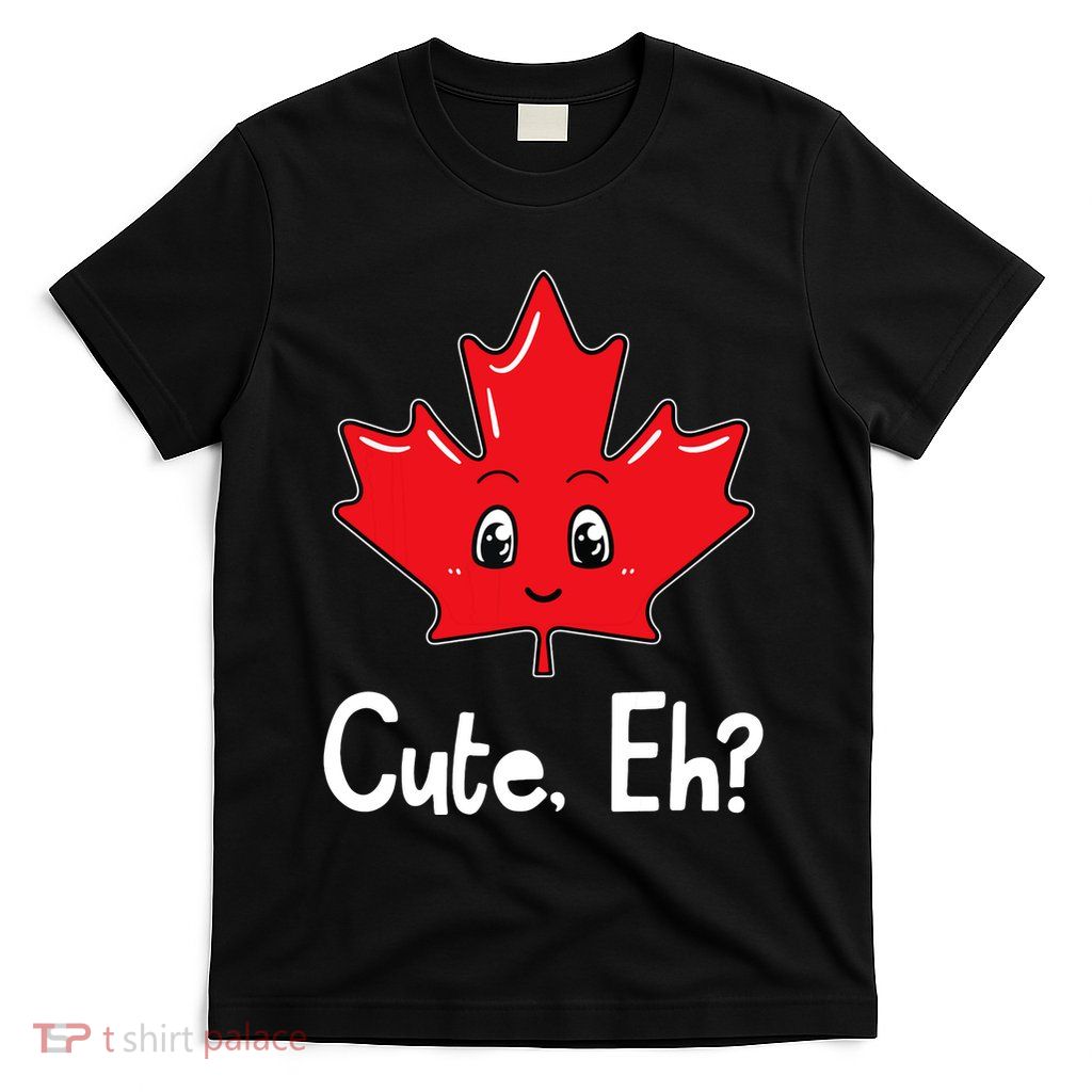 Eh Canadian Flag Maple Leaf Funny Canada Souvenir Tourist T-Shirt