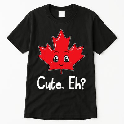 Eh Canadian Flag Maple Leaf Funny Canada Souvenir Tourist Tall T-Shirt