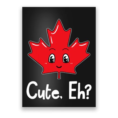 Eh Canadian Flag Maple Leaf Funny Canada Souvenir Tourist Poster