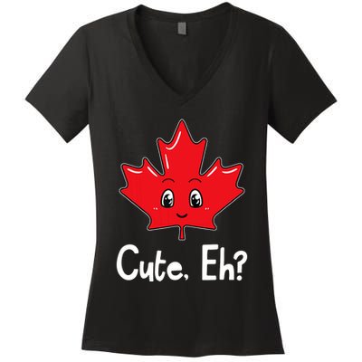 Eh Canadian Flag Maple Leaf Funny Canada Souvenir Tourist Women's V-Neck T-Shirt