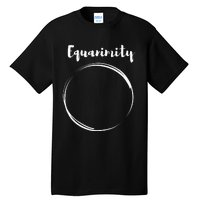 Equanimity Calmness Family School Tall T-Shirt