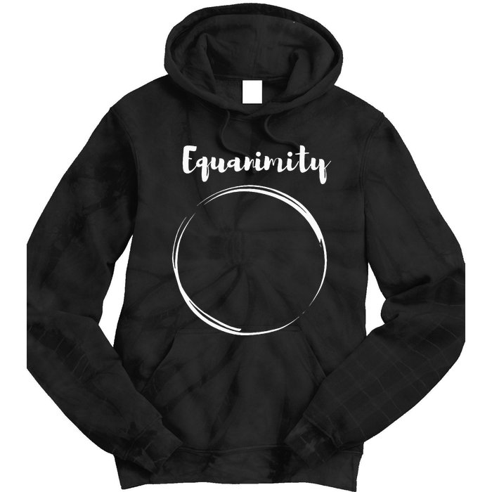 Equanimity Calmness Family School Tie Dye Hoodie