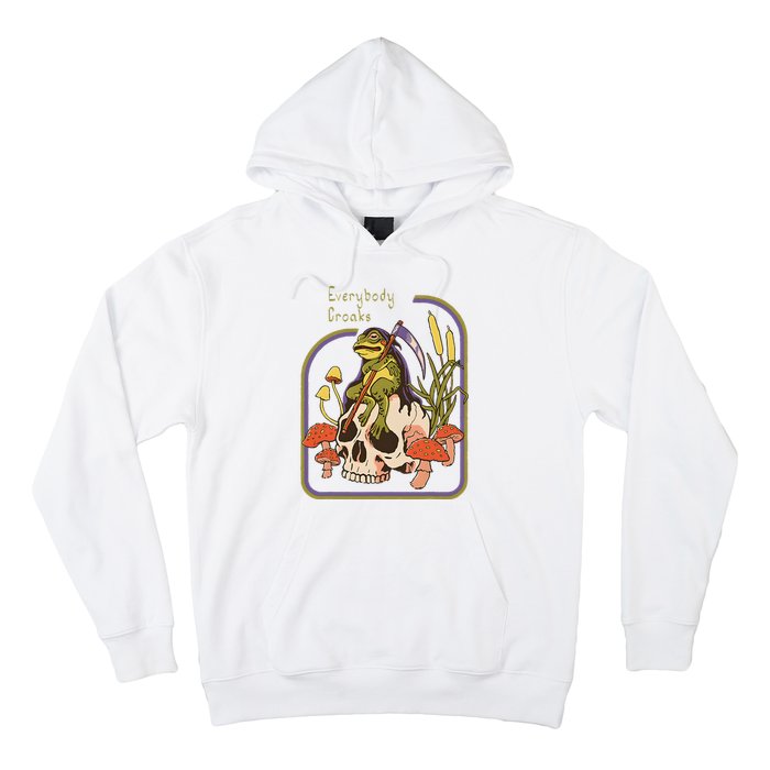 Everybody Croaks Frog Skull Mushroom Everybody croaks Hoodie