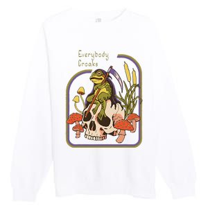 Everybody Croaks Frog Skull Mushroom Everybody croaks Premium Crewneck Sweatshirt