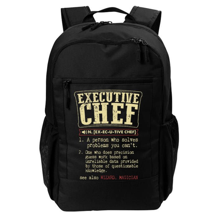 Executive Chef Funny Definition Daily Commute Backpack