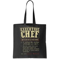 Executive Chef Funny Definition Tote Bag