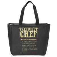 Executive Chef Funny Definition Zip Tote Bag