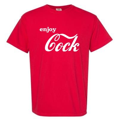 Enjoy Cock Funny Parody Logo Gift Garment-Dyed Heavyweight T-Shirt