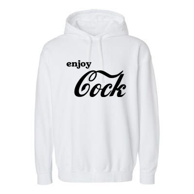 Enjoy Cock Funny Parody Logo Gift Garment-Dyed Fleece Hoodie