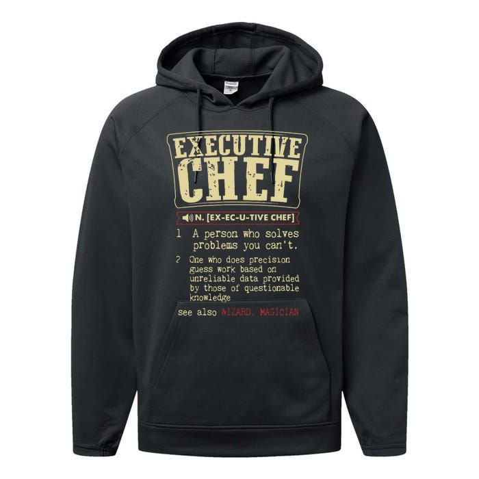 Executive Chef Funny Definition Gift Performance Fleece Hoodie