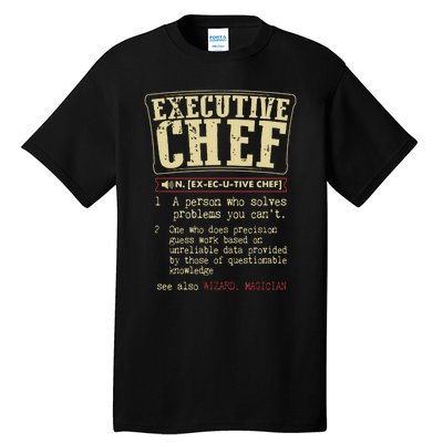 Executive Chef Funny Definition Gift Tall T-Shirt