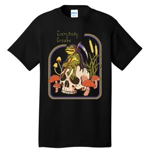 Everybody Croaks Frog Skull Mushroom Everybody croaks Tall T-Shirt