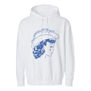 Even Cowgirls Funny Get The Blues Movie Cowgirl Fashion Western Garment-Dyed Fleece Hoodie