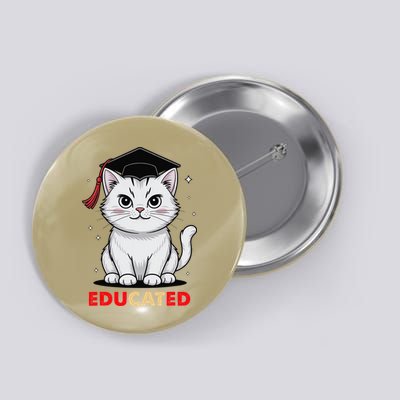 Educated Cat Graduation Cap Last Day Of School Button