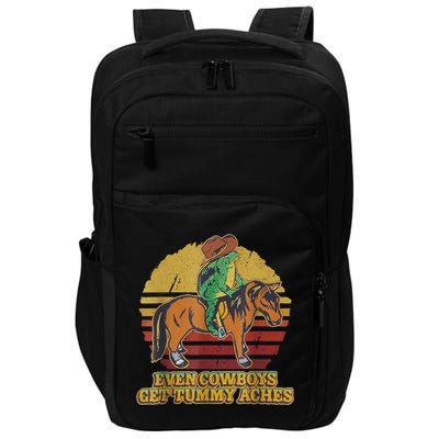 Even Cowboys Get Tummy Aches Impact Tech Backpack