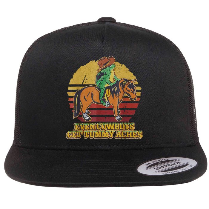 Even Cowboys Get Tummy Aches Flat Bill Trucker Hat