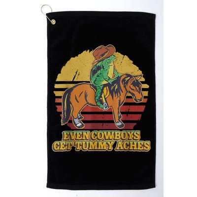 Even Cowboys Get Tummy Aches Golf Towel