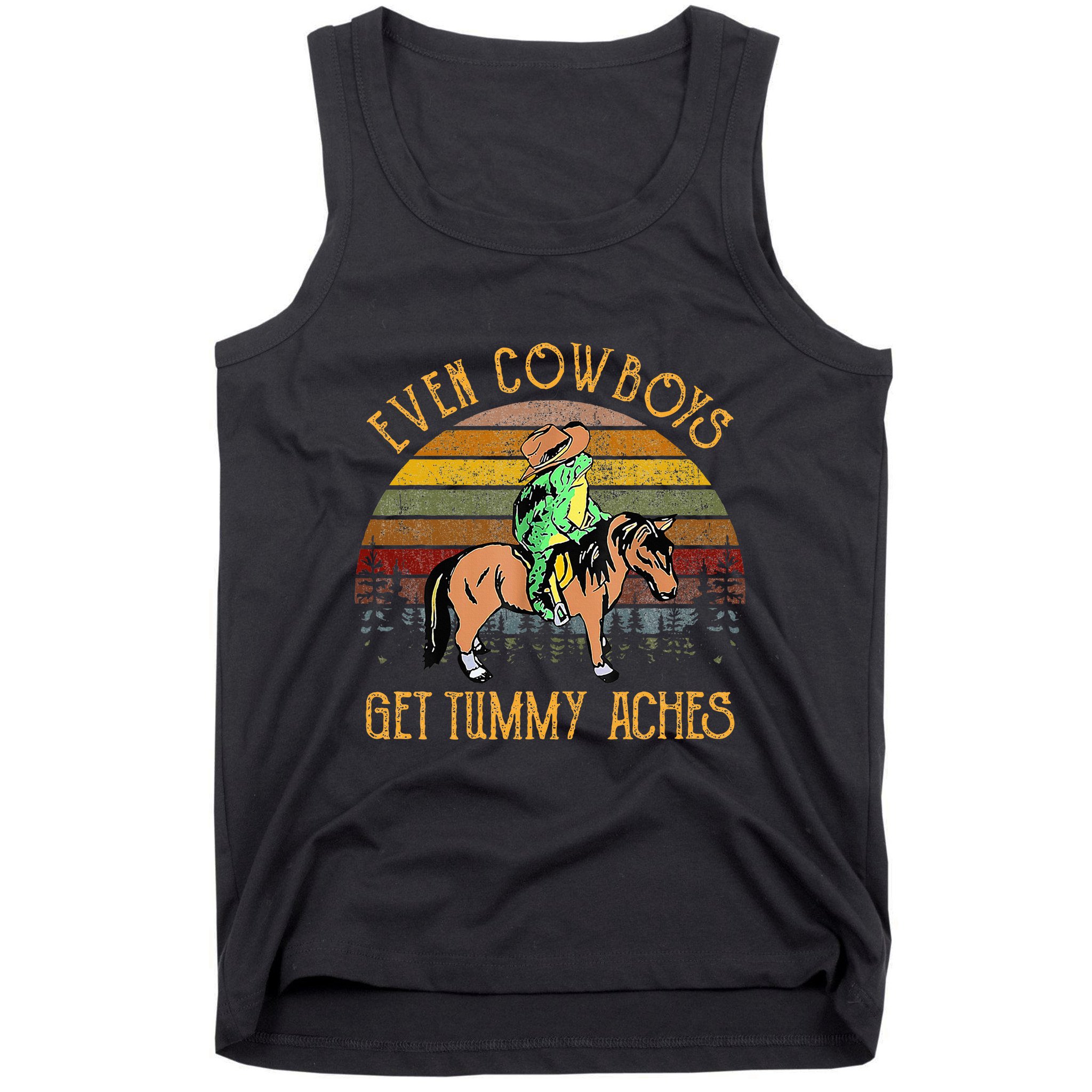 Even Cows Get Tummy Aches Tank Top