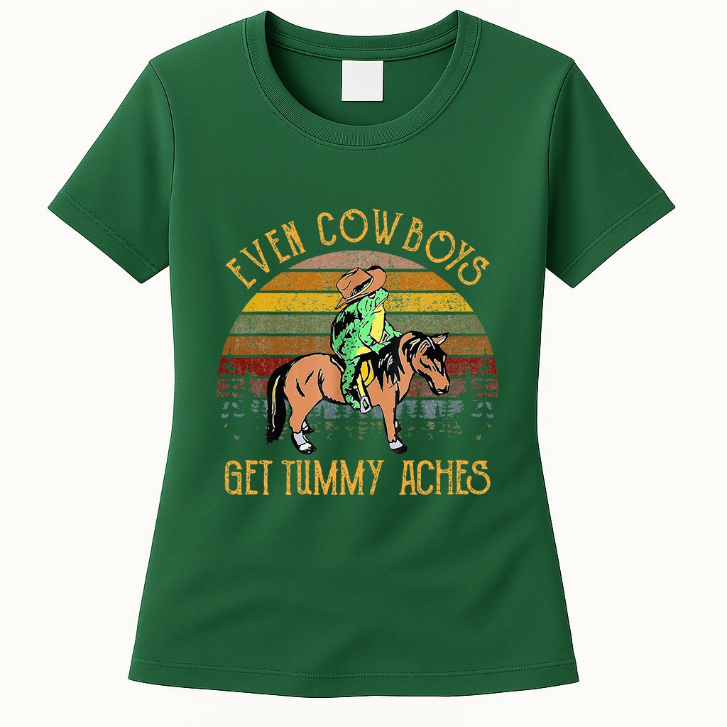 Even Cows Get Tummy Aches Womens T-Shirt