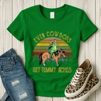 Even Cows Get Tummy Aches Womens T-Shirt