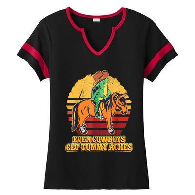 Even Cowboys Get Tummy Aches Horse Vintage Ladies Halftime Notch Neck Tee