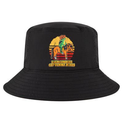 Even Cowboys Get Tummy Aches Horse Vintage Cool Comfort Performance Bucket Hat