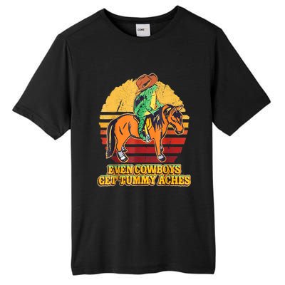 Even Cowboys Get Tummy Aches Horse Vintage Tall Fusion ChromaSoft Performance T-Shirt