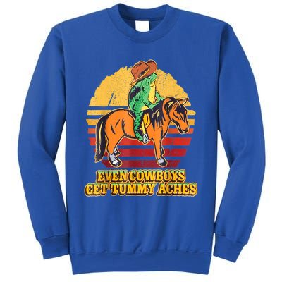 Even Cowboys Get Tummy Aches Horse Vintage Sweatshirt