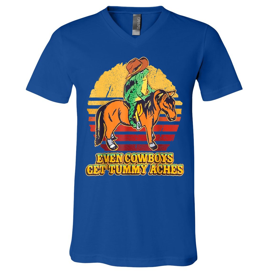 Even Cowboys Get Tummy Aches Horse Vintage V-Neck T-Shirt