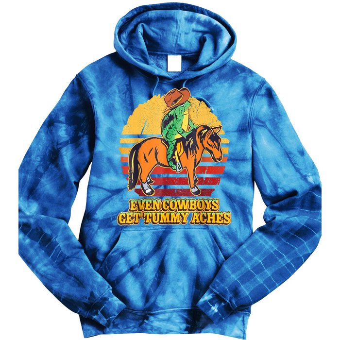 Even Cowboys Get Tummy Aches Horse Vintage Tie Dye Hoodie